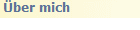 Über mich